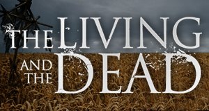 The Living And The Dead – Bild: BBC The Living And The Dead – Bild: BBC