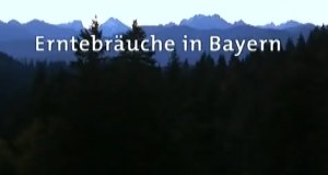 Erntebräuche in Bayern