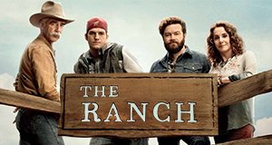 The Ranch – Bild: Netflix