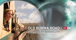 Old Burma Road – unterwegs mit Barbara Lüthi