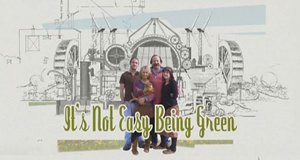 It’s Not Easy Being Green – Bild: BBC Two It’s Not Easy Being Green – Bild: BBC Two