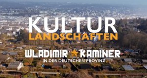 Kulturlandschaften – Bild: 3sat Kulturlandschaften – Bild: 3sat