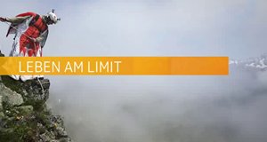Leben am Limit – Bild: SRF