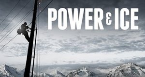 Power & Ice – Alaska unter Strom