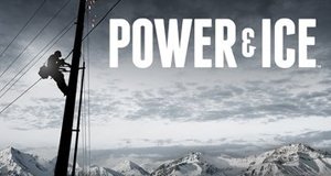 Power & Ice – Alaska unter Strom – Bild: History Channel Power & Ice – Alaska unter Strom – Bild: History Channel