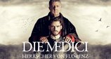 Die Medici – Bild: Big Light Productions