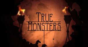 True Monsters – Bild: History/Committee Films True Monsters – Bild: History/Committee Films
