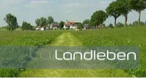 Landleben – Bild: Bayerisches Fernsehen Landleben – Bild: Bayerisches Fernsehen