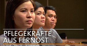 Pflegekräfte aus Fernost – Bild: SWR Pflegekräfte aus Fernost – Bild: SWR