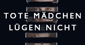 Tote Mädchen lügen nicht – Bild: Netflix