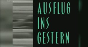 Ausflug ins Gestern – Bild: ORF Ausflug ins Gestern – Bild: ORF