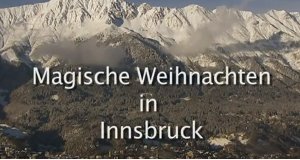 Magische Weihnachten in Innsbruck