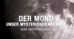 Der Mond – Unser mysteriöser Nachbar – Bild: ServusTV/France Televisions
