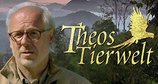 Theos Tierwelt – Bild: WDR/Längengrad Filmproduktion/Erik Sick