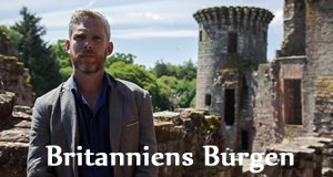 Britanniens Burgen – Bild: BBC Four