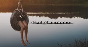 Dead of Summer – Bild: Freeform Dead of Summer – Bild: Freeform