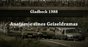 Gladbeck 1988 – Anatomie eines Geiseldramas