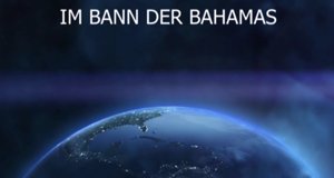 Im Bann der Bahamas – Bild: arte Im Bann der Bahamas – Bild: arte