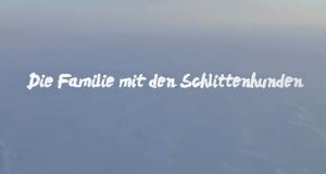 Die Husky-Familie – Bild: Real Fiction Die Husky-Familie – Bild: Real Fiction