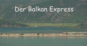 Der Balkan Express