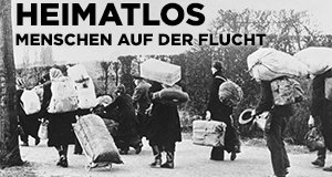 Heimatlos – Menschen auf der Flucht – Bild: Spiegel Geschichte Heimatlos – Menschen auf der Flucht – Bild: Spiegel Geschichte