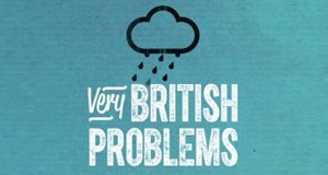 Very British Problems – Bild: Channel 4 Very British Problems – Bild: Channel 4