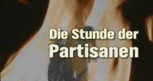 Die Stunde der Partisanen – Bild: NDR/Polar Film Die Stunde der Partisanen – Bild: NDR/Polar Film