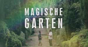 Magische Gärten – Bild: arte Magische Gärten – Bild: arte