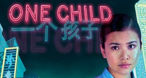 One Child – Bild: SundanceTV One Child – Bild: SundanceTV