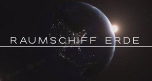 Raumschiff Erde – Bild: arte