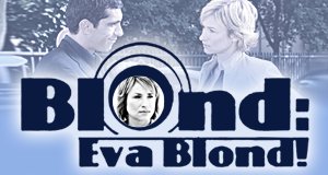 Blond: Eva Blond! – Bild: Sat.1