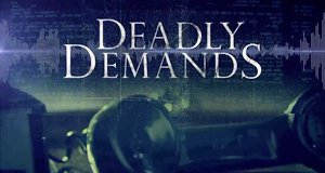 Deadly Demands – Bild: Investigation Discovery/Screenshot Deadly Demands – Bild: Investigation Discovery/Screenshot
