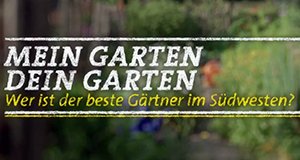 Mein Garten, dein Garten – Bild: SWR/megaherz