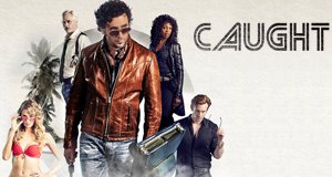 Caught – Bild: CBC