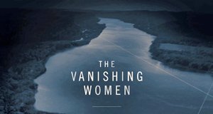 The Vanishing Women – Bild: Investigation Discovery The Vanishing Women – Bild: Investigation Discovery