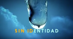 Sin identidad – Bild: Antena 3 Sin identidad – Bild: Antena 3