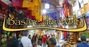 Basare der Welt – Bild: HR/Stefanie Appel Basare der Welt – Bild: HR/Stefanie Appel