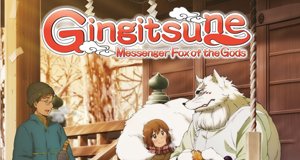 Gingitsune: Messenger Fox of the Gods – Bild: Sentai Filmworks Gingitsune: Messenger Fox of the Gods – Bild: Sentai Filmworks