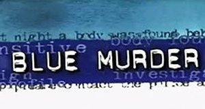 Blue Murder – Bild: Global Television Network