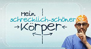 Mein schrecklich schöner Körper – Bild: Sat.1/Imago TV Mein schrecklich schöner Körper – Bild: Sat.1/Imago TV
