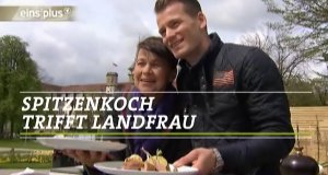 Spitzenkoch trifft Landfrau – Die Gartenküche – Bild: SWR/EinsPlus (Screenshot) Spitzenkoch trifft Landfrau – Die Gartenküche – Bild: SWR/EinsPlus (Screenshot)