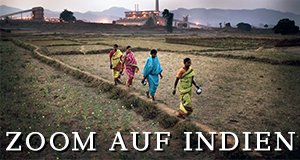 Zoom auf Indien – Bild: ARTE France/Sanjit Das