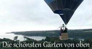 Die schönsten Gärten von oben – Bild: RTL Living/BBC MMXIV Die schönsten Gärten von oben – Bild: RTL Living/BBC MMXIV