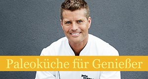 Paleoküche für Genießer – Bild: RTL Living