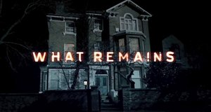 What Remains – Bild: BBC