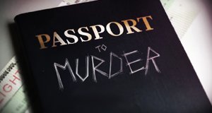 Passport to Murder – Bild: Investigation Discovery/Screenshot Passport to Murder – Bild: Investigation Discovery/Screenshot