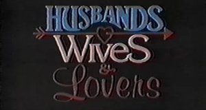 Husbands, Wives & Lovers – Bild: CBS