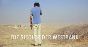 Die Siedler der Westbank – Bild: arte/NDR/HR/BR/Yes.docu/Radio Canada/Les Films du Poisson/Talisma Productions/Filmoption International