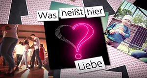 Was heißt hier Liebe … – Bild: mdr
