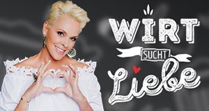 Wirt sucht Liebe – Bild: RTL II